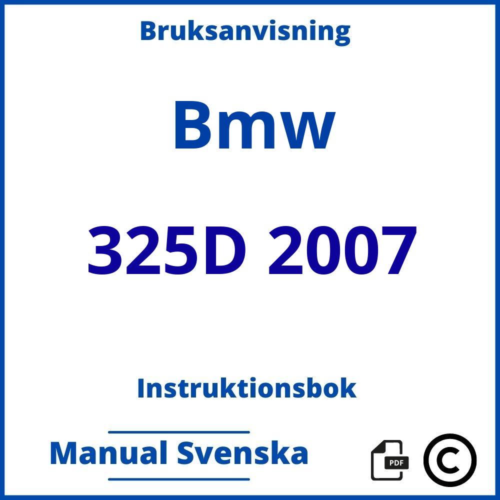 https://www.bruksanvisni.ng/bmw/325d-2007/bruksanvisning;Bmw;325D 2007;bmw-325d-2007;bmw-325d-2007-pdf;https://instruktionsbokbil.com/wp-content/uploads/bmw-325d-2007-pdf.jpg;https://instruktionsbokbil.com/bmw-325d-2007-oppna/;402;3