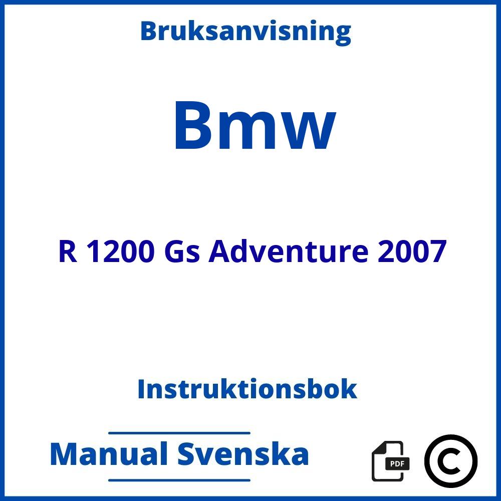 https://www.bruksanvisni.ng/bmw/r-1200-gs-adventure-2007/bruksanvisning;Bmw;R 1200 Gs Adventure 2007;bmw-r-1200-gs-adventure-2007;bmw-r-1200-gs-adventure-2007-pdf;https://instruktionsbokbil.com/wp-content/uploads/bmw-r-1200-gs-adventure-2007-pdf.jpg;https://instruktionsbokbil.com/bmw-r-1200-gs-adventure-2007-oppna/;226;6