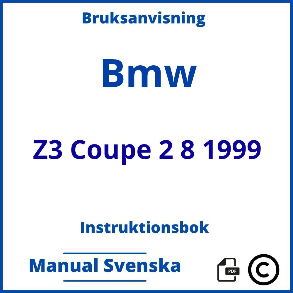 https://www.bruksanvisni.ng/bmw/z3-coupe-2-8-1999/bruksanvisning;Bmw;Z3 Coupe 2 8 1999;bmw-z3-coupe-2-8-1999;bmw-z3-coupe-2-8-1999-pdf;https://instruktionsbokbil.com/wp-content/uploads/bmw-z3-coupe-2-8-1999-pdf.jpg;https://instruktionsbokbil.com/bmw-z3-coupe-2-8-1999-oppna/;732;3
