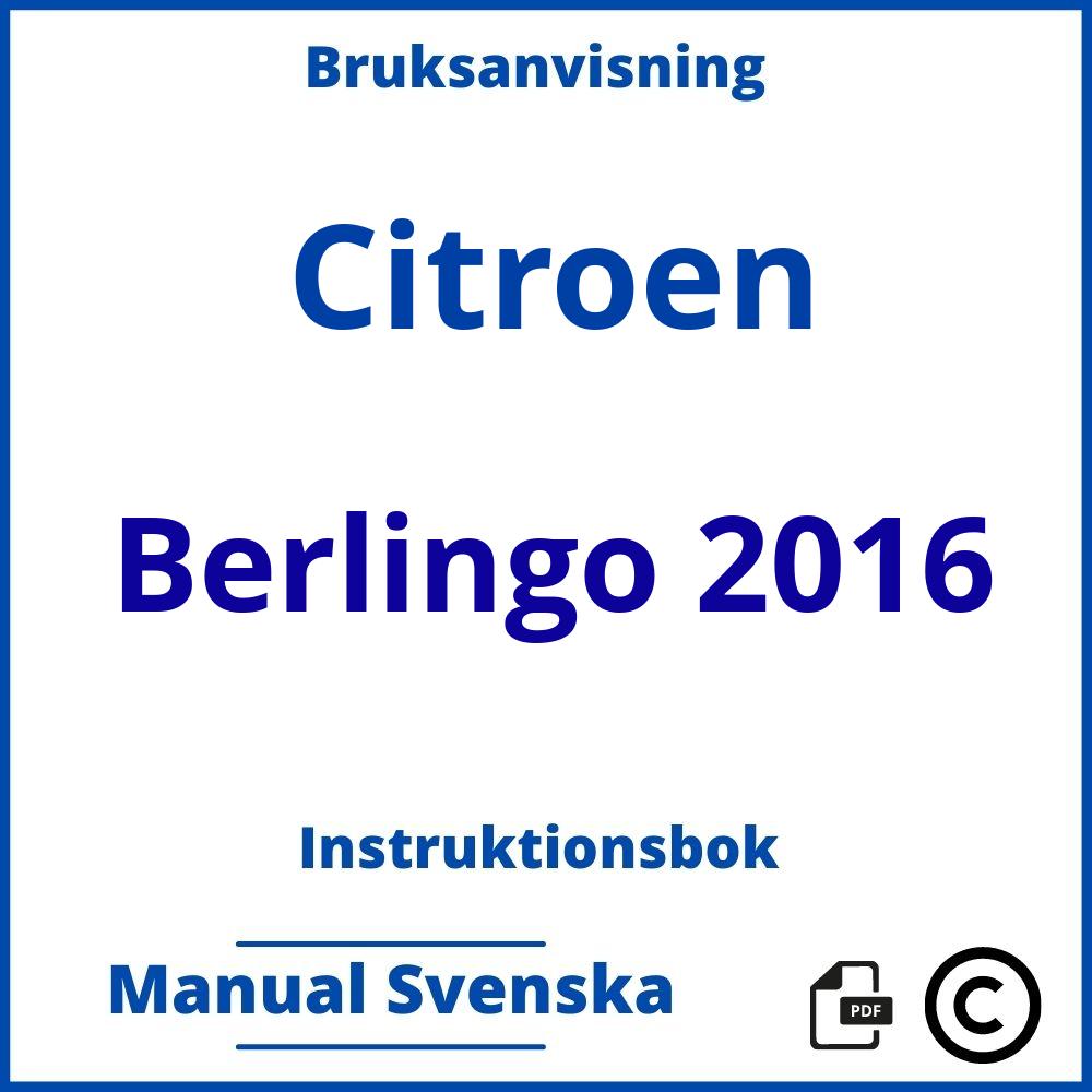 https://www.bruksanvisni.ng/citroen/berlingo-2016/bruksanvisning;Citroen;Berlingo 2016;citroen-berlingo-2016;citroen-berlingo-2016-pdf;https://instruktionsbokbil.com/wp-content/uploads/citroen-berlingo-2016-pdf.jpg;https://instruktionsbokbil.com/citroen-berlingo-2016-oppna/;242;2