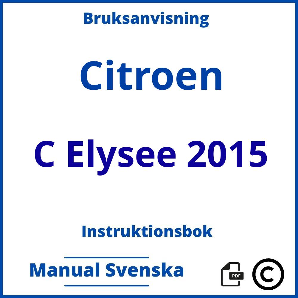 https://www.bruksanvisni.ng/citroen/c-elysee-2015/bruksanvisning;Citroen;C Elysee 2015;citroen-c-elysee-2015;citroen-c-elysee-2015-pdf;https://instruktionsbokbil.com/wp-content/uploads/citroen-c-elysee-2015-pdf.jpg;https://instruktionsbokbil.com/citroen-c-elysee-2015-oppna/;164;2