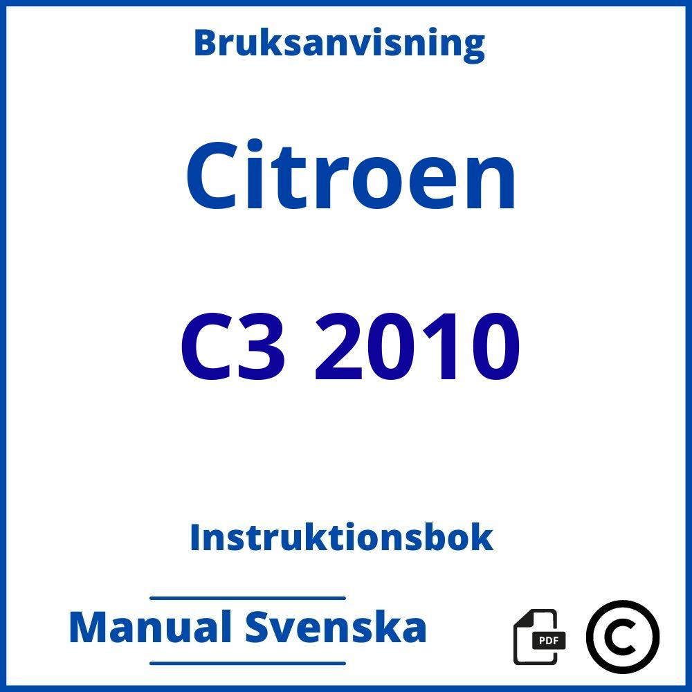 https://www.bruksanvisni.ng/citroen/c3-2010/bruksanvisning;Citroen;C3 2010;citroen-c3-2010;citroen-c3-2010-pdf;https://instruktionsbokbil.com/wp-content/uploads/citroen-c3-2010-pdf.jpg;https://instruktionsbokbil.com/citroen-c3-2010-oppna/;757;7