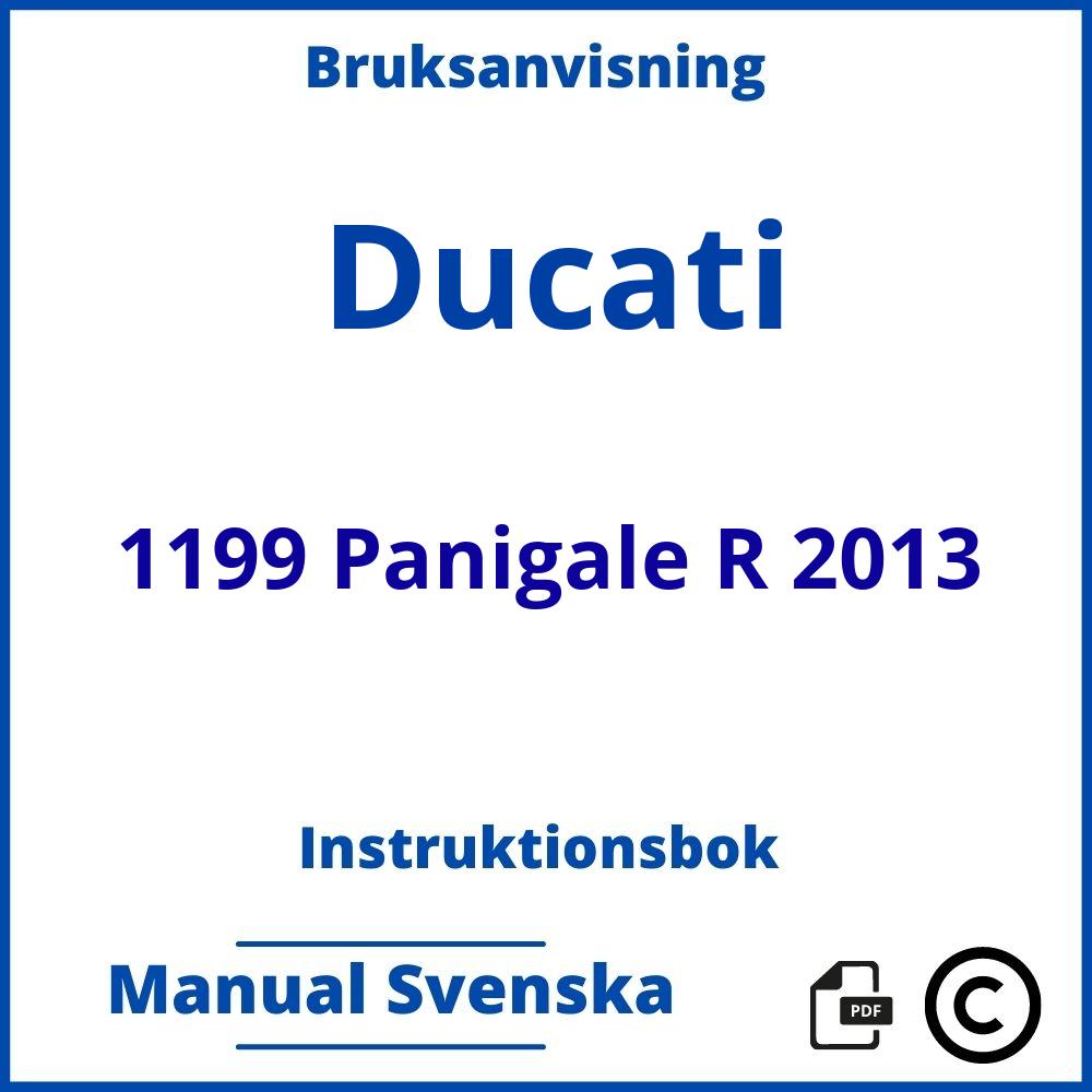 https://www.bruksanvisni.ng/ducati/1199-panigale-r-2013/bruksanvisning;Ducati;1199 Panigale R 2013;ducati-1199-panigale-r-2013;ducati-1199-panigale-r-2013-pdf;https://instruktionsbokbil.com/wp-content/uploads/ducati-1199-panigale-r-2013-pdf.jpg;https://instruktionsbokbil.com/ducati-1199-panigale-r-2013-oppna/;407;5