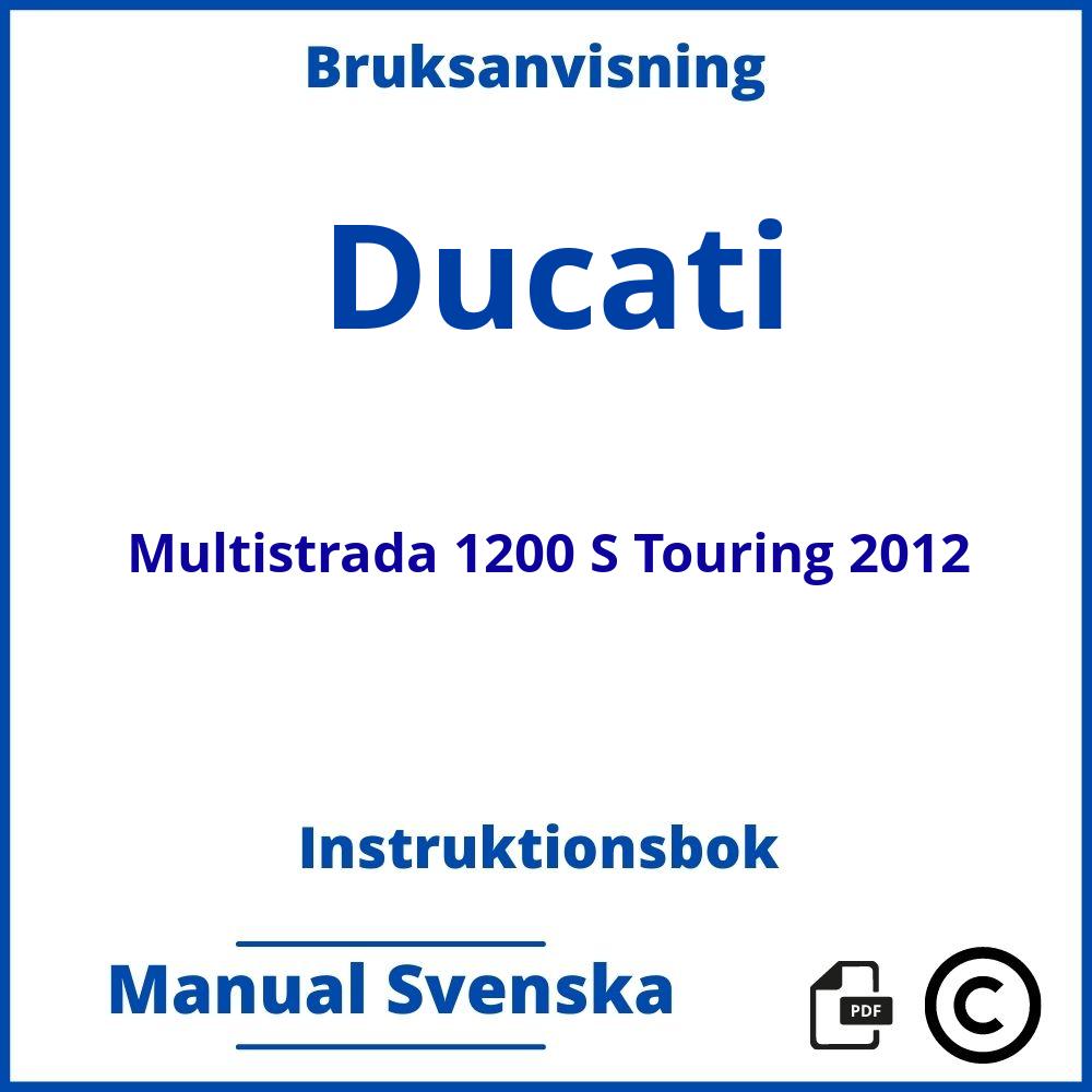 https://www.bruksanvisni.ng/ducati/multistrada-1200-s-touring-2012/bruksanvisning;Ducati;Multistrada 1200 S Touring 2012;ducati-multistrada-1200-s-touring-2012;ducati-multistrada-1200-s-touring-2012-pdf;https://instruktionsbokbil.com/wp-content/uploads/ducati-multistrada-1200-s-touring-2012-pdf.jpg;https://instruktionsbokbil.com/ducati-multistrada-1200-s-touring-2012-oppna/;368;4