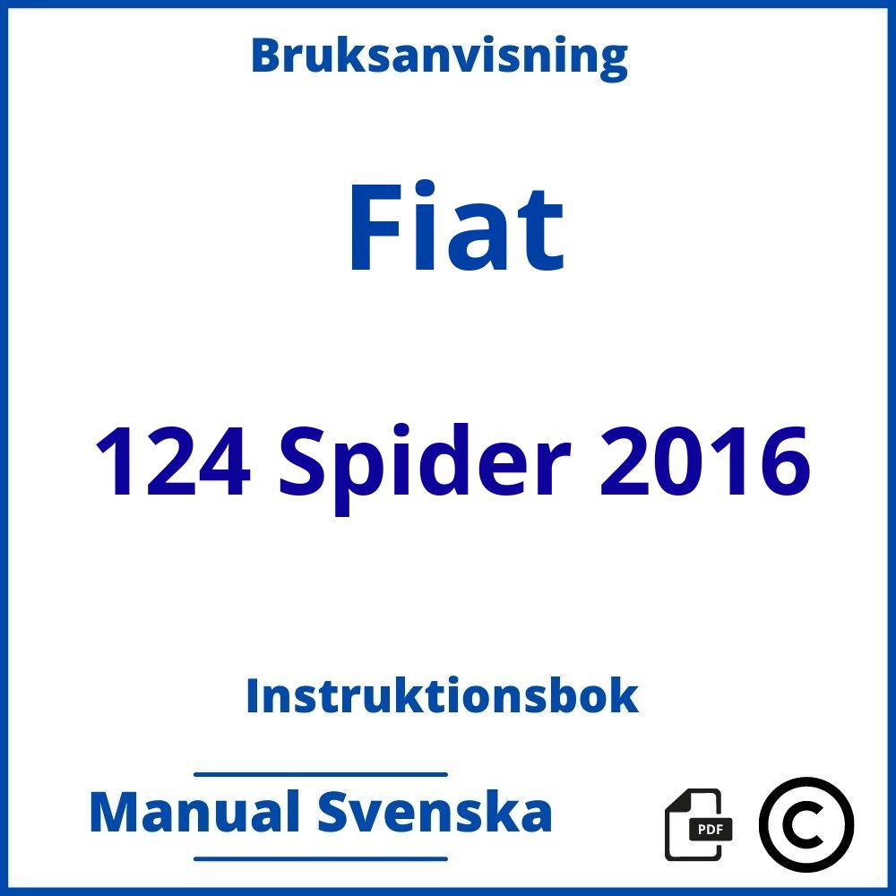 https://www.bruksanvisni.ng/fiat/124-spider-2016/bruksanvisning;Fiat;124 Spider 2016;fiat-124-spider-2016;fiat-124-spider-2016-pdf;https://instruktionsbokbil.com/wp-content/uploads/fiat-124-spider-2016-pdf.jpg;https://instruktionsbokbil.com/fiat-124-spider-2016-oppna/;684;5