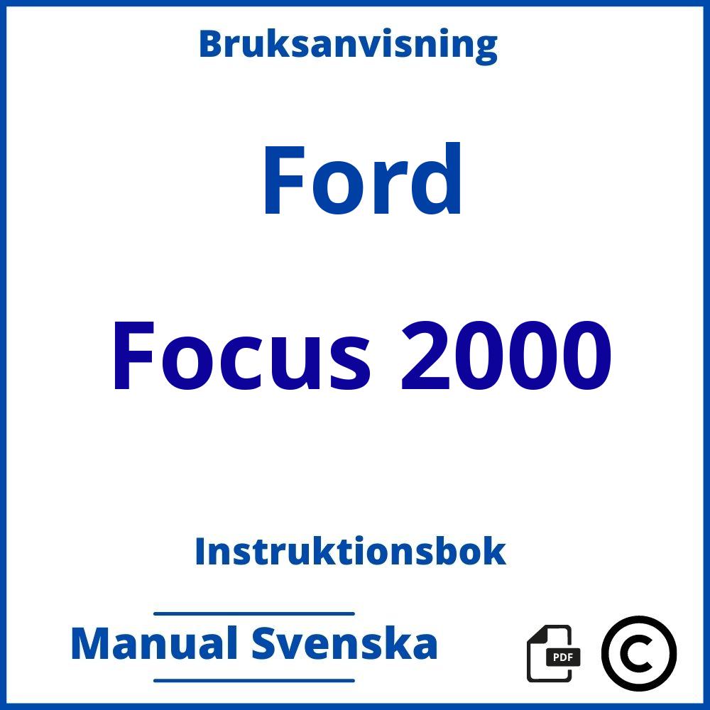 https://www.bruksanvisni.ng/ford/focus-2000/bruksanvisning;Ford;Focus 2000;ford-focus-2000;ford-focus-2000-pdf;https://instruktionsbokbil.com/wp-content/uploads/ford-focus-2000-pdf.jpg;https://instruktionsbokbil.com/ford-focus-2000-oppna/;955;4