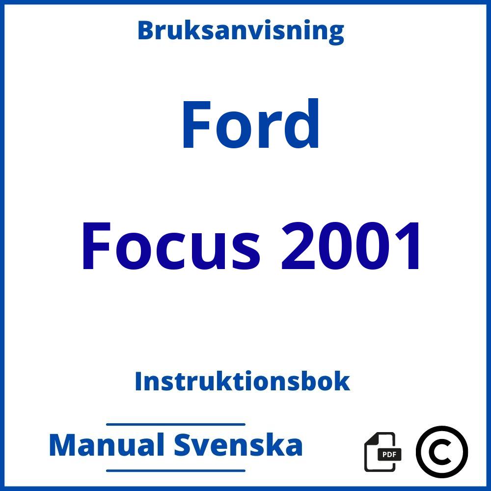 https://www.bruksanvisni.ng/ford/focus-2001/bruksanvisning;Ford;Focus 2001;ford-focus-2001;ford-focus-2001-pdf;https://instruktionsbokbil.com/wp-content/uploads/ford-focus-2001-pdf.jpg;https://instruktionsbokbil.com/ford-focus-2001-oppna/;817;10