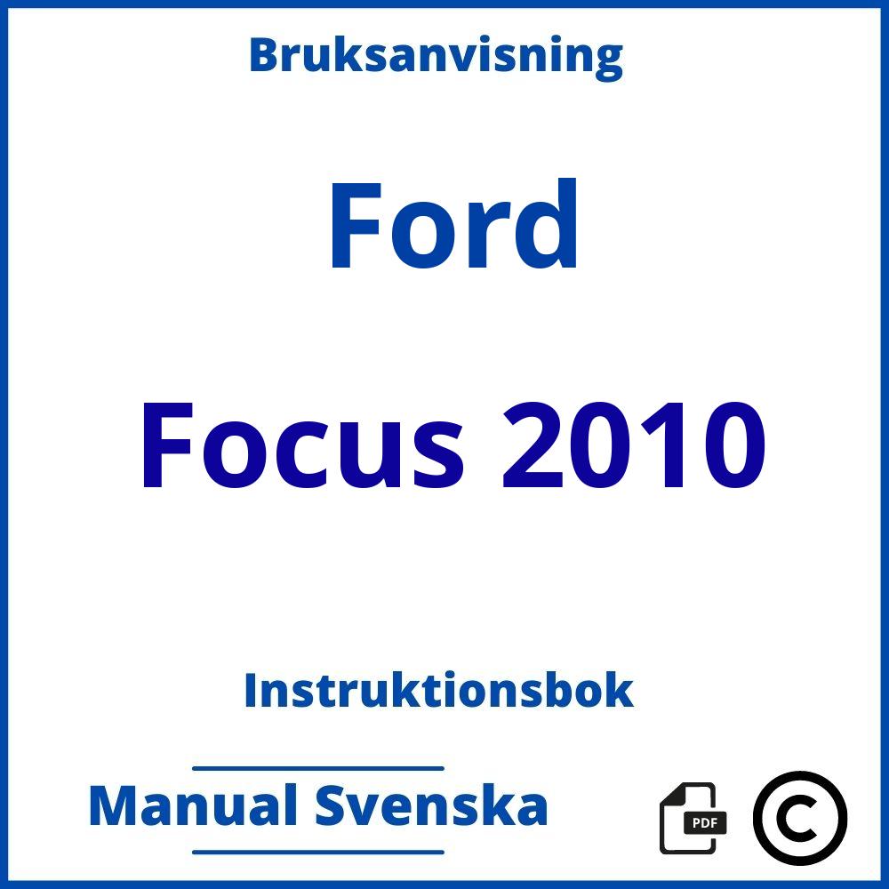 https://www.bruksanvisni.ng/ford/focus-2010/bruksanvisning;Ford;Focus 2010;ford-focus-2010;ford-focus-2010-pdf;https://instruktionsbokbil.com/wp-content/uploads/ford-focus-2010-pdf.jpg;https://instruktionsbokbil.com/ford-focus-2010-oppna/;676;8