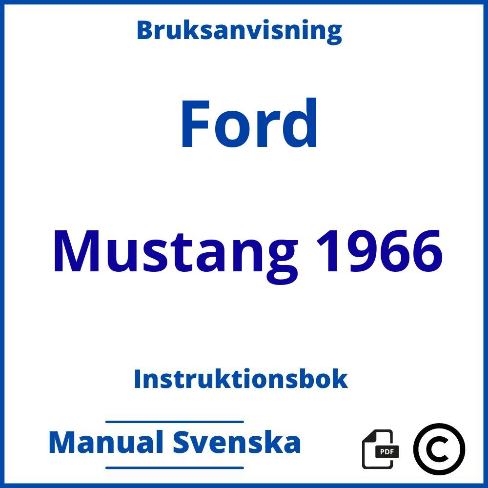 https://www.bruksanvisni.ng/ford/mustang-1966/bruksanvisning;Ford;Mustang 1966;ford-mustang-1966;ford-mustang-1966-pdf;https://instruktionsbokbil.com/wp-content/uploads/ford-mustang-1966-pdf.jpg;https://instruktionsbokbil.com/ford-mustang-1966-oppna/;156;3