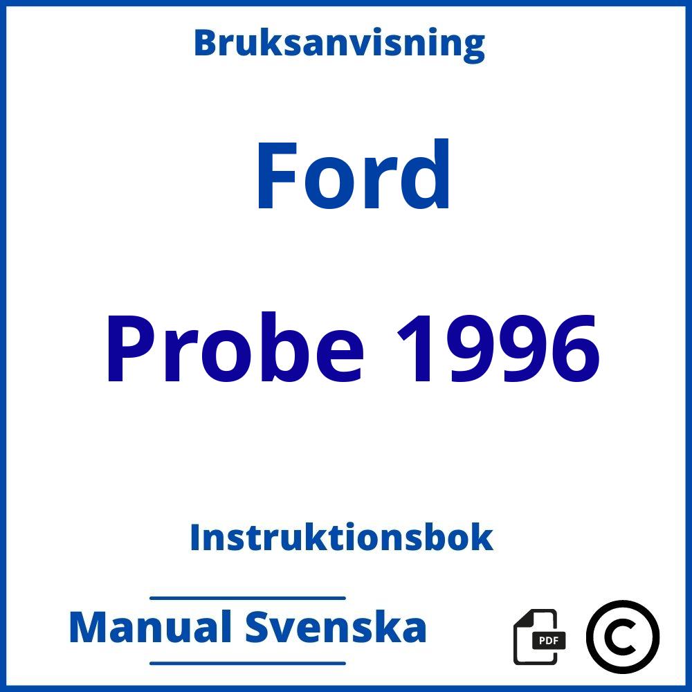 https://www.bruksanvisni.ng/ford/probe-1996/bruksanvisning;Ford;Probe 1996;ford-probe-1996;ford-probe-1996-pdf;https://instruktionsbokbil.com/wp-content/uploads/ford-probe-1996-pdf.jpg;https://instruktionsbokbil.com/ford-probe-1996-oppna/;802;3