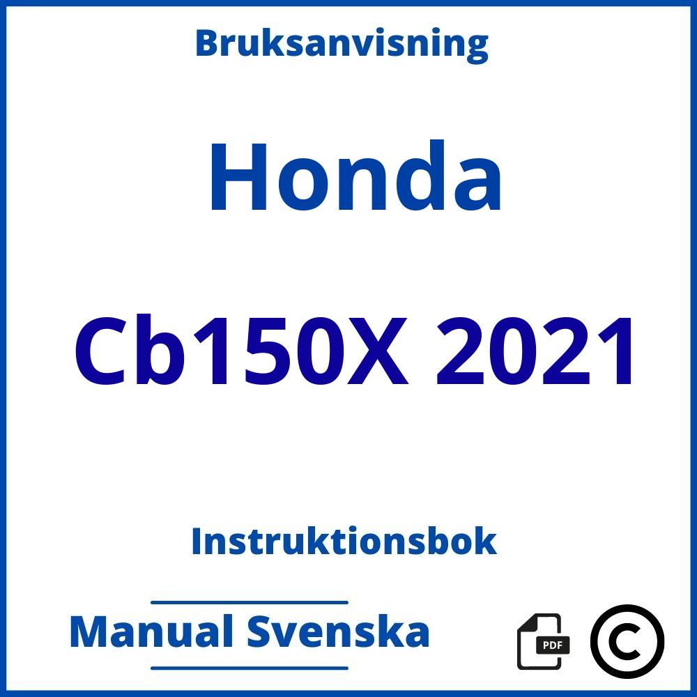 https://www.bruksanvisni.ng/honda/cb150x-2021/bruksanvisning;Honda;Cb150X 2021;honda-cb150x-2021;honda-cb150x-2021-pdf;https://instruktionsbokbil.com/wp-content/uploads/honda-cb150x-2021-pdf.jpg;https://instruktionsbokbil.com/honda-cb150x-2021-oppna/;839;10