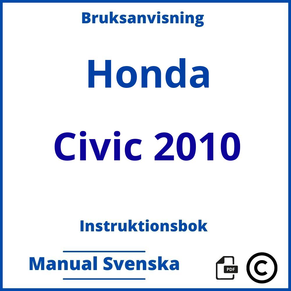 https://www.bruksanvisni.ng/honda/civic-2010/bruksanvisning;Honda;Civic 2010;honda-civic-2010;honda-civic-2010-pdf;https://instruktionsbokbil.com/wp-content/uploads/honda-civic-2010-pdf.jpg;https://instruktionsbokbil.com/honda-civic-2010-oppna/;244;6