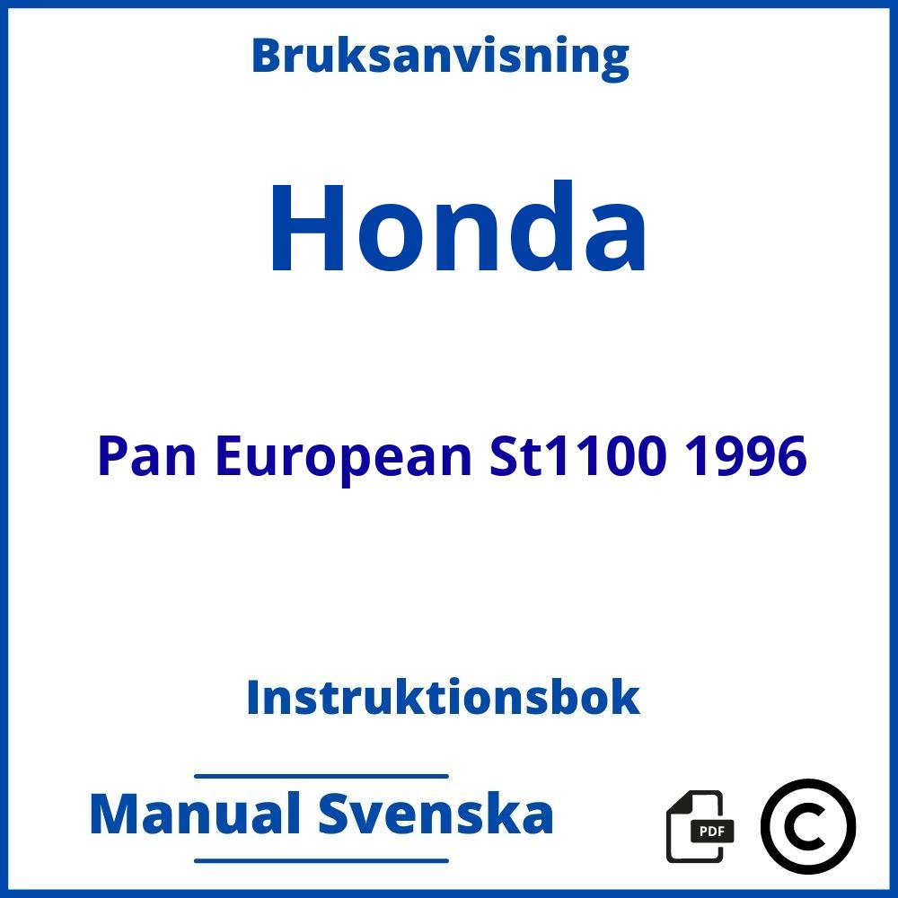 https://www.bruksanvisni.ng/honda/pan-european-st1100-1996/bruksanvisning;Honda;Pan European St1100 1996;honda-pan-european-st1100-1996;honda-pan-european-st1100-1996-pdf;https://instruktionsbokbil.com/wp-content/uploads/honda-pan-european-st1100-1996-pdf.jpg;https://instruktionsbokbil.com/honda-pan-european-st1100-1996-oppna/;280;3