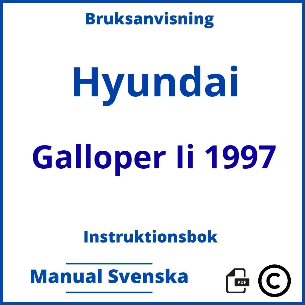 https://www.bruksanvisni.ng/hyundai/galloper-ii-1997/bruksanvisning;Hyundai;Galloper Ii 1997;hyundai-galloper-ii-1997;hyundai-galloper-ii-1997-pdf;https://instruktionsbokbil.com/wp-content/uploads/hyundai-galloper-ii-1997-pdf.jpg;https://instruktionsbokbil.com/hyundai-galloper-ii-1997-oppna/;766;9