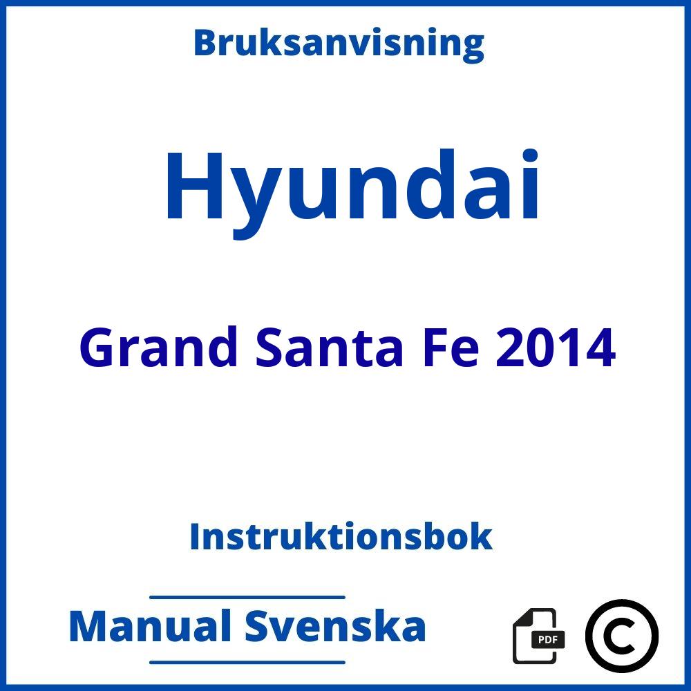 https://www.bruksanvisni.ng/hyundai/grand-santa-fe-2014/bruksanvisning;Hyundai;Grand Santa Fe 2014;hyundai-grand-santa-fe-2014;hyundai-grand-santa-fe-2014-pdf;https://instruktionsbokbil.com/wp-content/uploads/hyundai-grand-santa-fe-2014-pdf.jpg;https://instruktionsbokbil.com/hyundai-grand-santa-fe-2014-oppna/;554;2