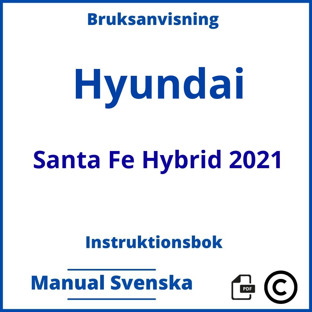 https://www.bruksanvisni.ng/hyundai/santa-fe-hybrid-2021/bruksanvisning;Hyundai;Santa Fe Hybrid 2021;hyundai-santa-fe-hybrid-2021;hyundai-santa-fe-hybrid-2021-pdf;https://instruktionsbokbil.com/wp-content/uploads/hyundai-santa-fe-hybrid-2021-pdf.jpg;https://instruktionsbokbil.com/hyundai-santa-fe-hybrid-2021-oppna/;530;5