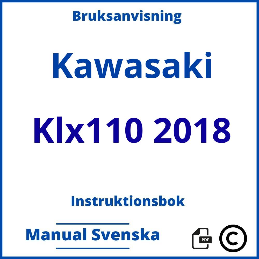 https://www.bruksanvisni.ng/kawasaki/klx110-2018/bruksanvisning;Kawasaki;Klx110 2018;kawasaki-klx110-2018;kawasaki-klx110-2018-pdf;https://instruktionsbokbil.com/wp-content/uploads/kawasaki-klx110-2018-pdf.jpg;https://instruktionsbokbil.com/kawasaki-klx110-2018-oppna/;106;5