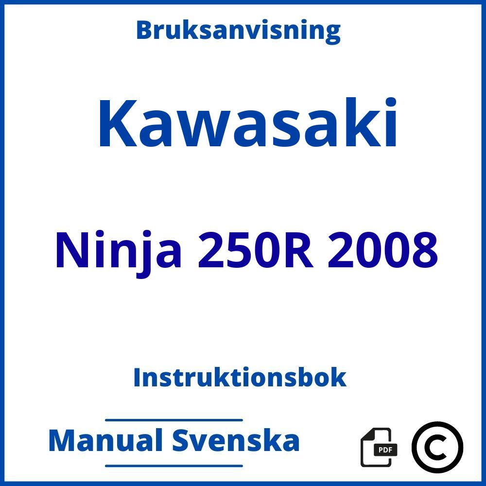 https://www.bruksanvisni.ng/kawasaki/ninja-250r-2008/bruksanvisning;Kawasaki;Ninja 250R 2008;kawasaki-ninja-250r-2008;kawasaki-ninja-250r-2008-pdf;https://instruktionsbokbil.com/wp-content/uploads/kawasaki-ninja-250r-2008-pdf.jpg;https://instruktionsbokbil.com/kawasaki-ninja-250r-2008-oppna/;328;2