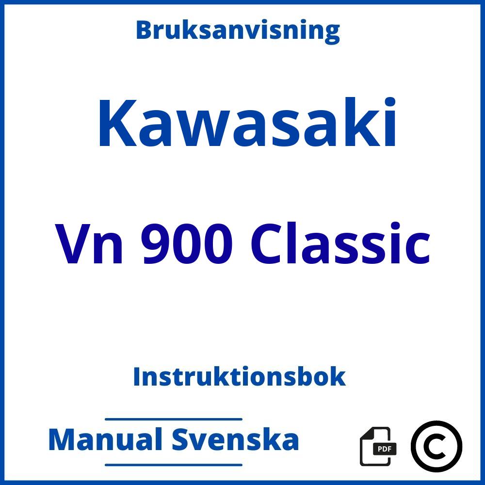 https://www.bruksanvisni.ng/kawasaki/vn-900-classic/bruksanvisning;Kawasaki;Vn 900 Classic;kawasaki-vn-900-classic;kawasaki-vn-900-classic-pdf;https://instruktionsbokbil.com/wp-content/uploads/kawasaki-vn-900-classic-pdf.jpg;https://instruktionsbokbil.com/kawasaki-vn-900-classic-oppna/;208;2
