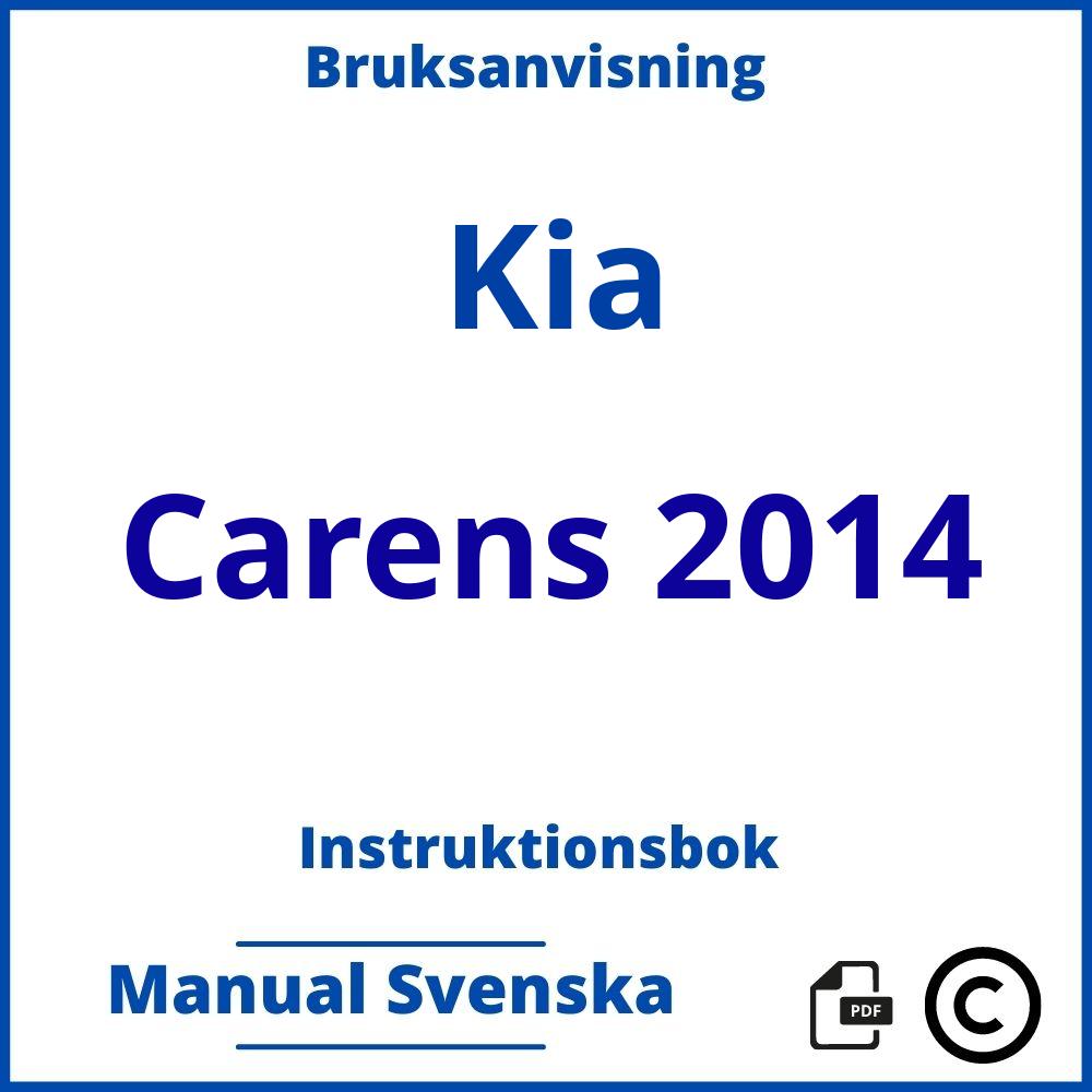 https://www.bruksanvisni.ng/kia/carens-2014/bruksanvisning;Kia;Carens 2014;kia-carens-2014;kia-carens-2014-pdf;https://instruktionsbokbil.com/wp-content/uploads/kia-carens-2014-pdf.jpg;https://instruktionsbokbil.com/kia-carens-2014-oppna/;290;2