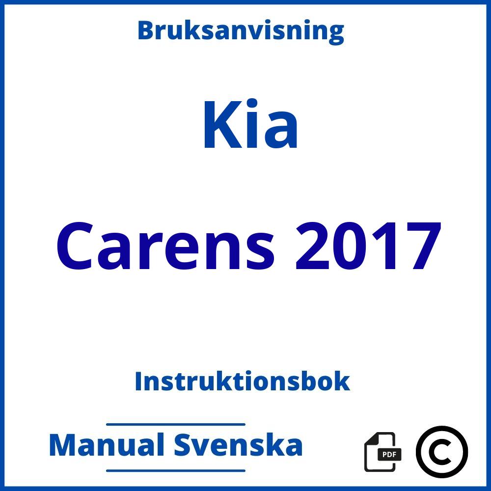 https://www.bruksanvisni.ng/kia/carens-2017/bruksanvisning;Kia;Carens 2017;kia-carens-2017;kia-carens-2017-pdf;https://instruktionsbokbil.com/wp-content/uploads/kia-carens-2017-pdf.jpg;https://instruktionsbokbil.com/kia-carens-2017-oppna/;966;2