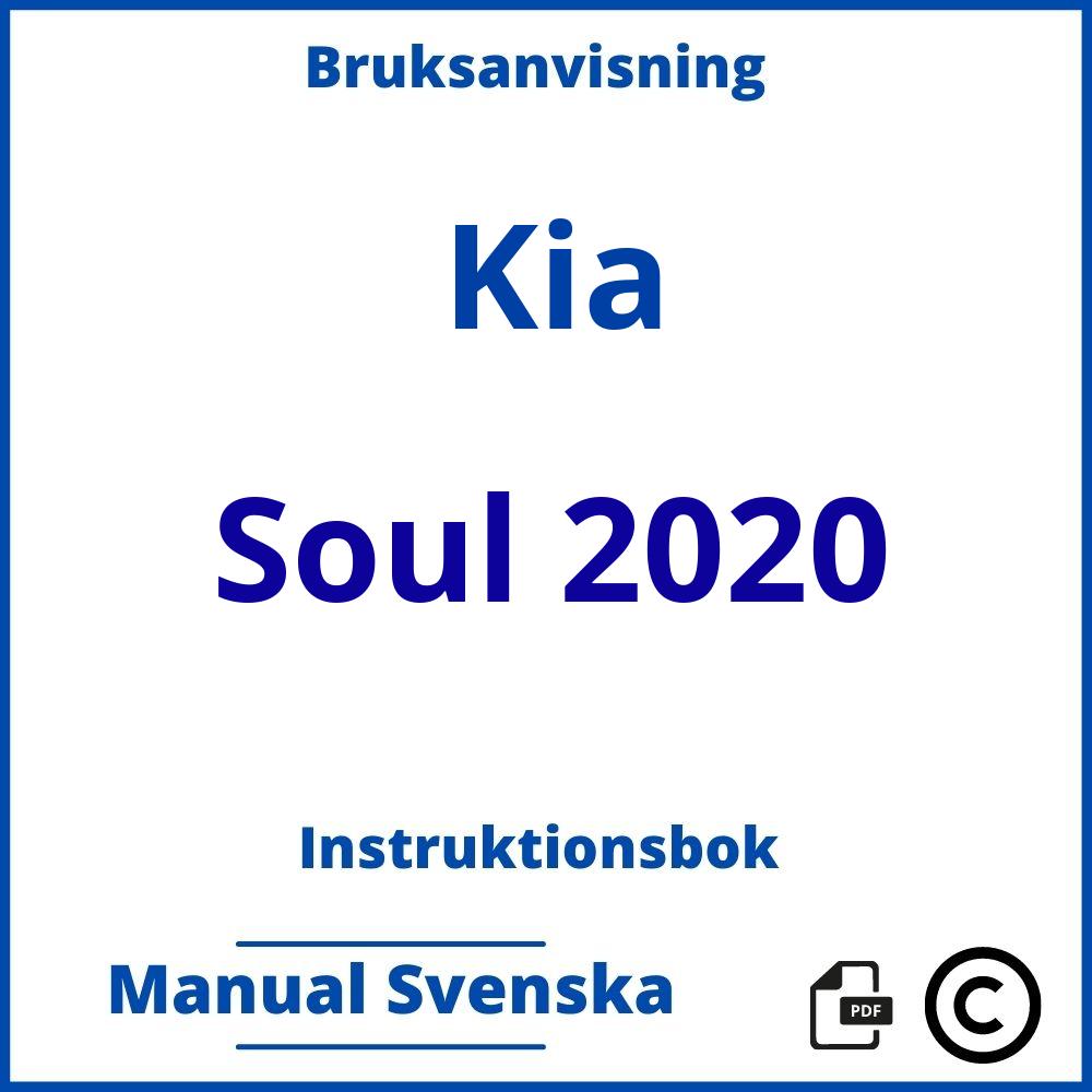https://www.bruksanvisni.ng/kia/soul-2020/bruksanvisning;Kia;Soul 2020;kia-soul-2020;kia-soul-2020-pdf;https://instruktionsbokbil.com/wp-content/uploads/kia-soul-2020-pdf.jpg;https://instruktionsbokbil.com/kia-soul-2020-oppna/;475;10