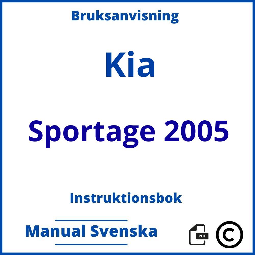 https://www.bruksanvisni.ng/kia/sportage-2005/bruksanvisning;Kia;Sportage 2005;kia-sportage-2005;kia-sportage-2005-pdf;https://instruktionsbokbil.com/wp-content/uploads/kia-sportage-2005-pdf.jpg;https://instruktionsbokbil.com/kia-sportage-2005-oppna/;720;3