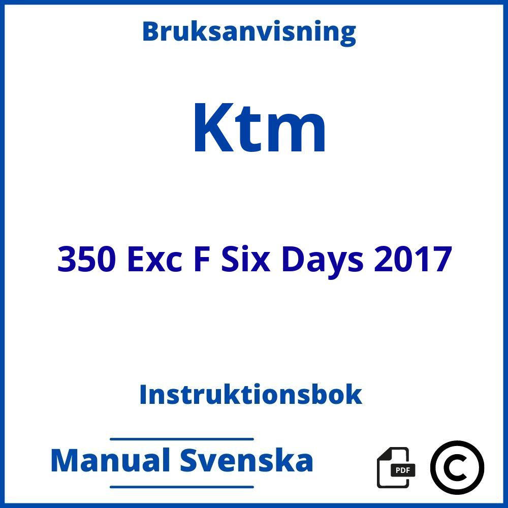 https://www.bruksanvisni.ng/ktm/350-exc-f-six-days-2017/bruksanvisning;Ktm;350 Exc F Six Days 2017;ktm-350-exc-f-six-days-2017;ktm-350-exc-f-six-days-2017-pdf;https://instruktionsbokbil.com/wp-content/uploads/ktm-350-exc-f-six-days-2017-pdf.jpg;https://instruktionsbokbil.com/ktm-350-exc-f-six-days-2017-oppna/;214;7