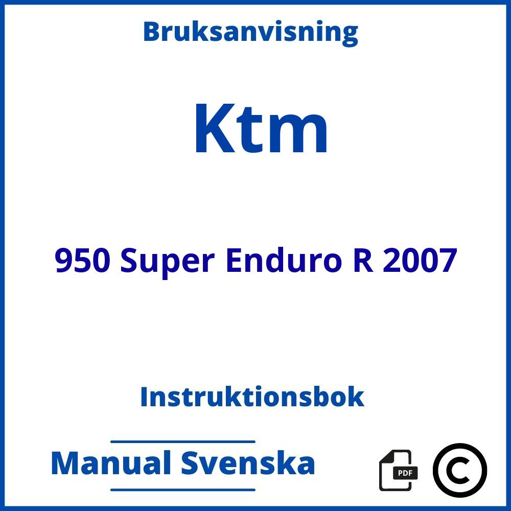 https://www.bruksanvisni.ng/ktm/950-super-enduro-r-2007/bruksanvisning;Ktm;950 Super Enduro R 2007;ktm-950-super-enduro-r-2007;ktm-950-super-enduro-r-2007-pdf;https://instruktionsbokbil.com/wp-content/uploads/ktm-950-super-enduro-r-2007-pdf.jpg;https://instruktionsbokbil.com/ktm-950-super-enduro-r-2007-oppna/;296;9