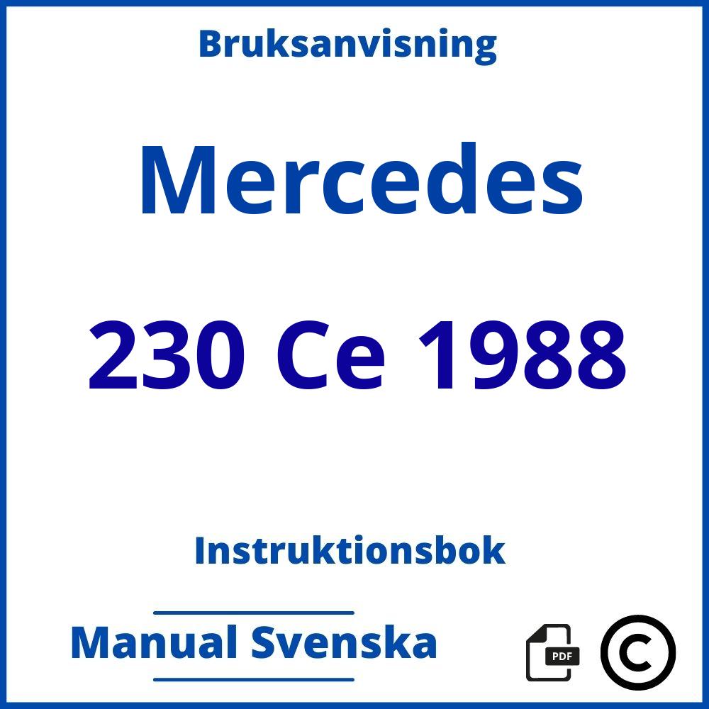 https://www.bruksanvisni.ng/mercedes/230-ce-1988/bruksanvisning;Mercedes;230 Ce 1988;mercedes-230-ce-1988;mercedes-230-ce-1988-pdf;https://instruktionsbokbil.com/wp-content/uploads/mercedes-230-ce-1988-pdf.jpg;https://instruktionsbokbil.com/mercedes-230-ce-1988-oppna/;952;5