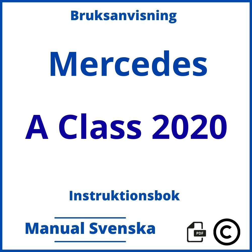 https://www.bruksanvisni.ng/mercedes/a-class-2020/bruksanvisning;Mercedes;A Class 2020;mercedes-a-class-2020;mercedes-a-class-2020-pdf;https://instruktionsbokbil.com/wp-content/uploads/mercedes-a-class-2020-pdf.jpg;https://instruktionsbokbil.com/mercedes-a-class-2020-oppna/;370;9