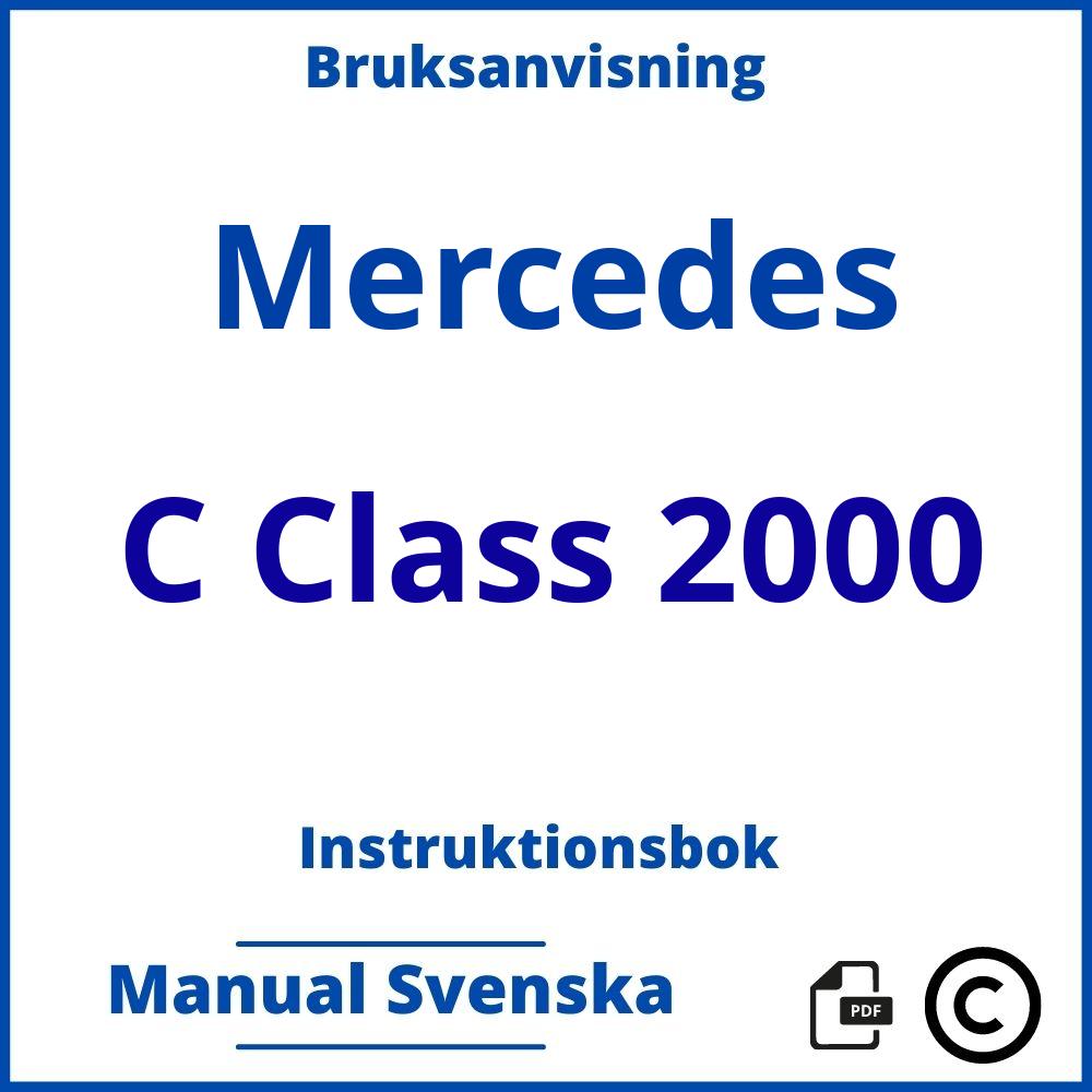 https://www.bruksanvisni.ng/mercedes/c-class-2000/bruksanvisning;Mercedes;C Class 2000;mercedes-c-class-2000;mercedes-c-class-2000-pdf;https://instruktionsbokbil.com/wp-content/uploads/mercedes-c-class-2000-pdf.jpg;https://instruktionsbokbil.com/mercedes-c-class-2000-oppna/;231;8