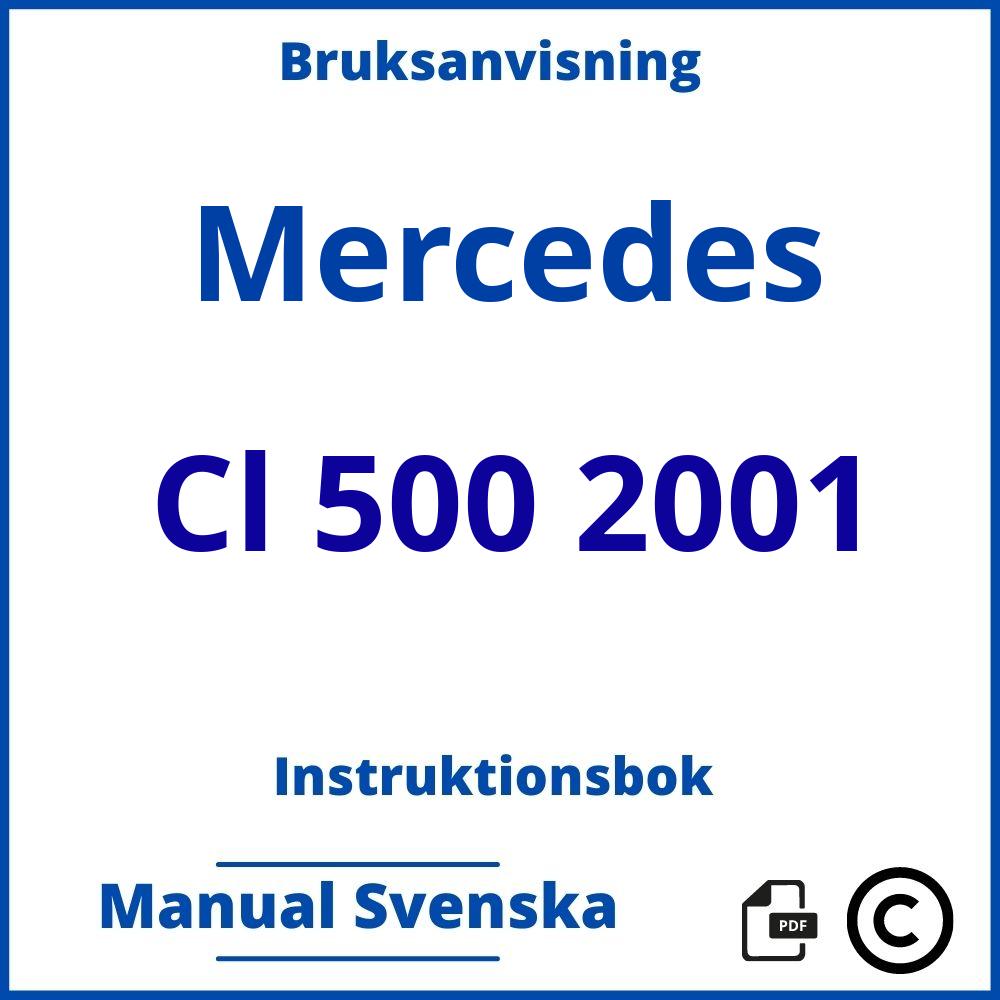 https://www.bruksanvisni.ng/mercedes/cl-500-2001/bruksanvisning;Mercedes;Cl 500 2001;mercedes-cl-500-2001;mercedes-cl-500-2001-pdf;https://instruktionsbokbil.com/wp-content/uploads/mercedes-cl-500-2001-pdf.jpg;https://instruktionsbokbil.com/mercedes-cl-500-2001-oppna/;605;4