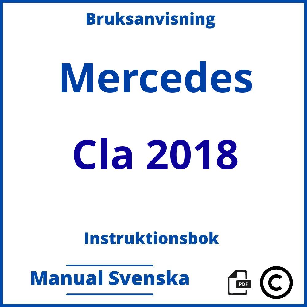 https://www.bruksanvisni.ng/mercedes/cla-2018/bruksanvisning;Mercedes;Cla 2018;mercedes-cla-2018;mercedes-cla-2018-pdf;https://instruktionsbokbil.com/wp-content/uploads/mercedes-cla-2018-pdf.jpg;https://instruktionsbokbil.com/mercedes-cla-2018-oppna/;251;9
