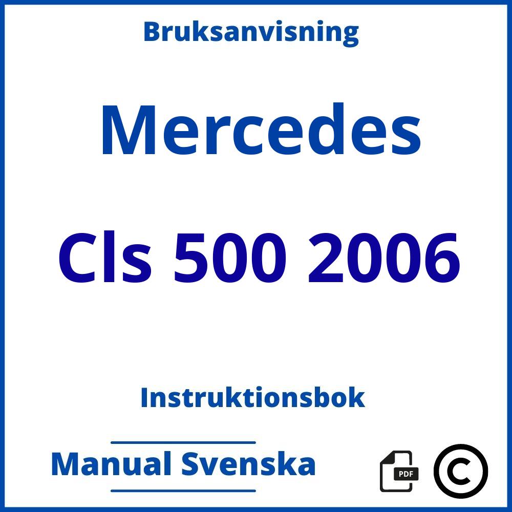 https://www.bruksanvisni.ng/mercedes/cls-500-2006/bruksanvisning;Mercedes;Cls 500 2006;mercedes-cls-500-2006;mercedes-cls-500-2006-pdf;https://instruktionsbokbil.com/wp-content/uploads/mercedes-cls-500-2006-pdf.jpg;https://instruktionsbokbil.com/mercedes-cls-500-2006-oppna/;652;9