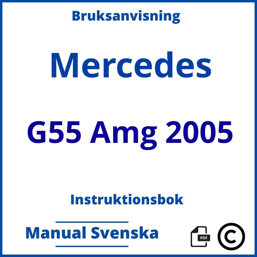 https://www.bruksanvisni.ng/mercedes/g55-amg-2005/bruksanvisning;Mercedes;G55 Amg 2005;mercedes-g55-amg-2005;mercedes-g55-amg-2005-pdf;https://instruktionsbokbil.com/wp-content/uploads/mercedes-g55-amg-2005-pdf.jpg;https://instruktionsbokbil.com/mercedes-g55-amg-2005-oppna/;424;6