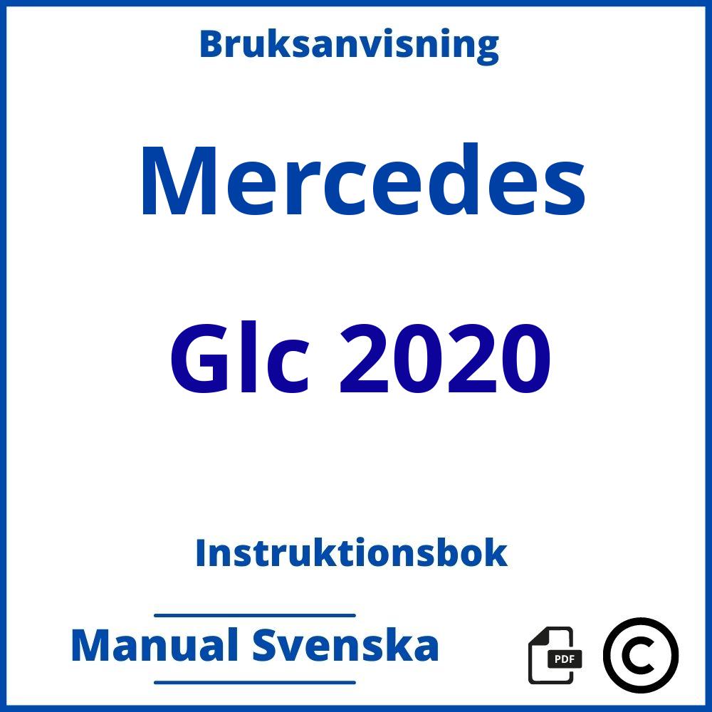 https://www.bruksanvisni.ng/mercedes/glc-2020/bruksanvisning;Mercedes;Glc 2020;mercedes-glc-2020;mercedes-glc-2020-pdf;https://instruktionsbokbil.com/wp-content/uploads/mercedes-glc-2020-pdf.jpg;https://instruktionsbokbil.com/mercedes-glc-2020-oppna/;224;7