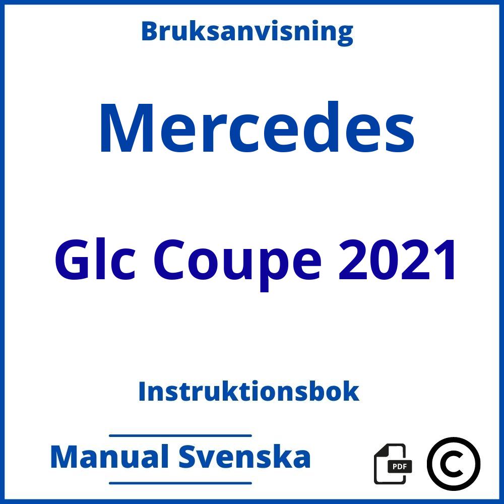 https://www.bruksanvisni.ng/mercedes/glc-coupe-2021/bruksanvisning;Mercedes;Glc Coupe 2021;mercedes-glc-coupe-2021;mercedes-glc-coupe-2021-pdf;https://instruktionsbokbil.com/wp-content/uploads/mercedes-glc-coupe-2021-pdf.jpg;https://instruktionsbokbil.com/mercedes-glc-coupe-2021-oppna/;125;6