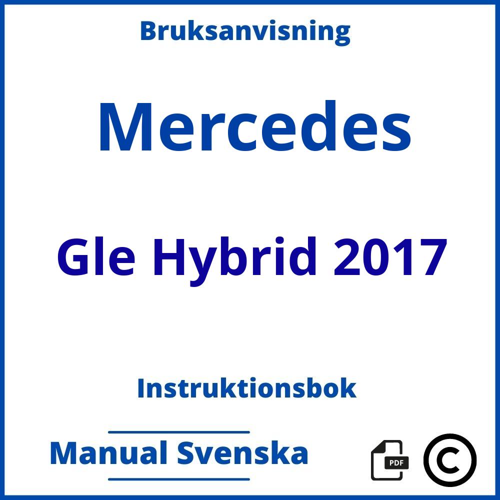 https://www.bruksanvisni.ng/mercedes/gle-hybrid-2017/bruksanvisning;Mercedes;Gle Hybrid 2017;mercedes-gle-hybrid-2017;mercedes-gle-hybrid-2017-pdf;https://instruktionsbokbil.com/wp-content/uploads/mercedes-gle-hybrid-2017-pdf.jpg;https://instruktionsbokbil.com/mercedes-gle-hybrid-2017-oppna/;894;7