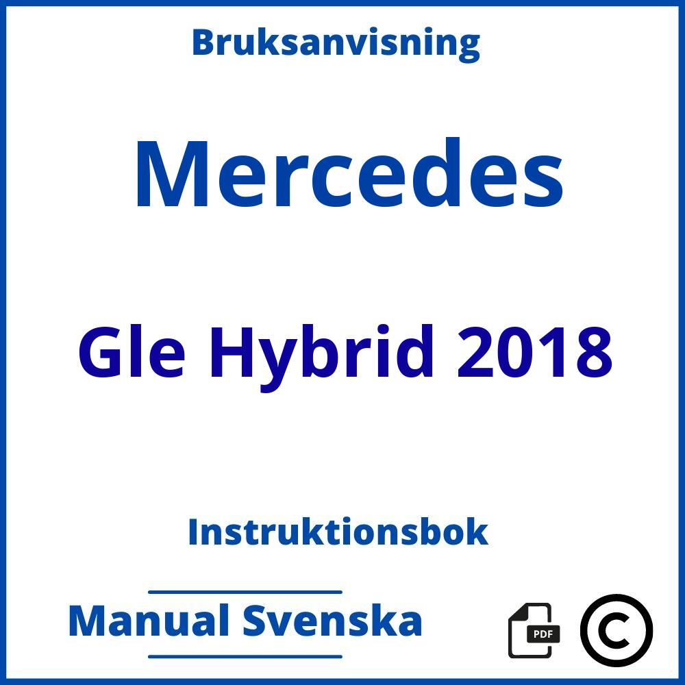 https://www.bruksanvisni.ng/mercedes/gle-hybrid-2018/bruksanvisning;Mercedes;Gle Hybrid 2018;mercedes-gle-hybrid-2018;mercedes-gle-hybrid-2018-pdf;https://instruktionsbokbil.com/wp-content/uploads/mercedes-gle-hybrid-2018-pdf.jpg;https://instruktionsbokbil.com/mercedes-gle-hybrid-2018-oppna/;627;6