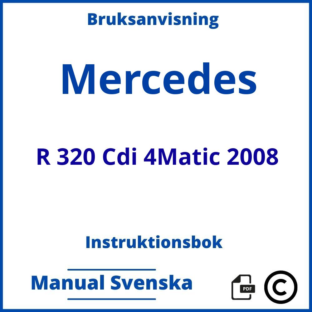 https://www.bruksanvisni.ng/mercedes/r-320-cdi-4matic-2008/bruksanvisning;Mercedes;R 320 Cdi 4Matic 2008;mercedes-r-320-cdi-4matic-2008;mercedes-r-320-cdi-4matic-2008-pdf;https://instruktionsbokbil.com/wp-content/uploads/mercedes-r-320-cdi-4matic-2008-pdf.jpg;https://instruktionsbokbil.com/mercedes-r-320-cdi-4matic-2008-oppna/;791;9