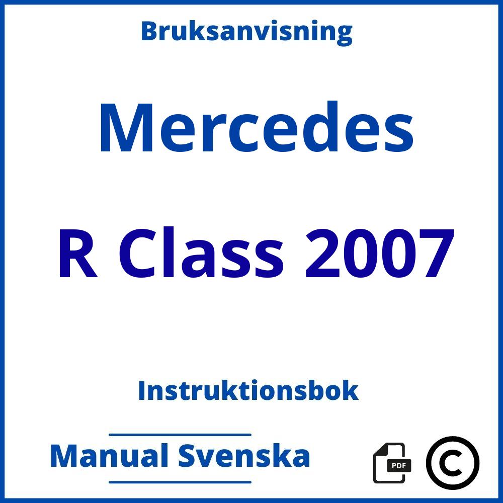 https://www.bruksanvisni.ng/mercedes/r-class-2007/bruksanvisning;Mercedes;R Class 2007;mercedes-r-class-2007;mercedes-r-class-2007-pdf;https://instruktionsbokbil.com/wp-content/uploads/mercedes-r-class-2007-pdf.jpg;https://instruktionsbokbil.com/mercedes-r-class-2007-oppna/;124;8