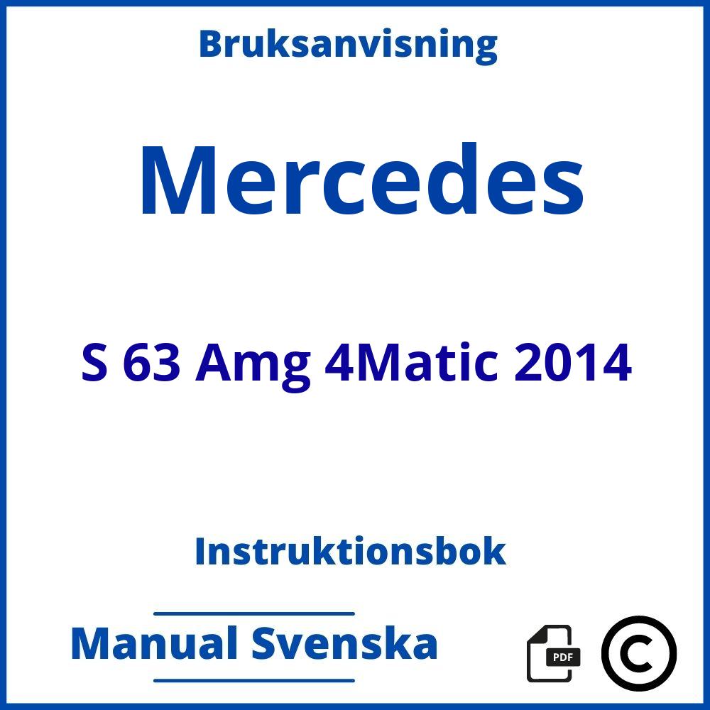 https://www.bruksanvisni.ng/mercedes/s-63-amg-4matic-2014/bruksanvisning;Mercedes;S 63 Amg 4Matic 2014;mercedes-s-63-amg-4matic-2014;mercedes-s-63-amg-4matic-2014-pdf;https://instruktionsbokbil.com/wp-content/uploads/mercedes-s-63-amg-4matic-2014-pdf.jpg;https://instruktionsbokbil.com/mercedes-s-63-amg-4matic-2014-oppna/;263;5