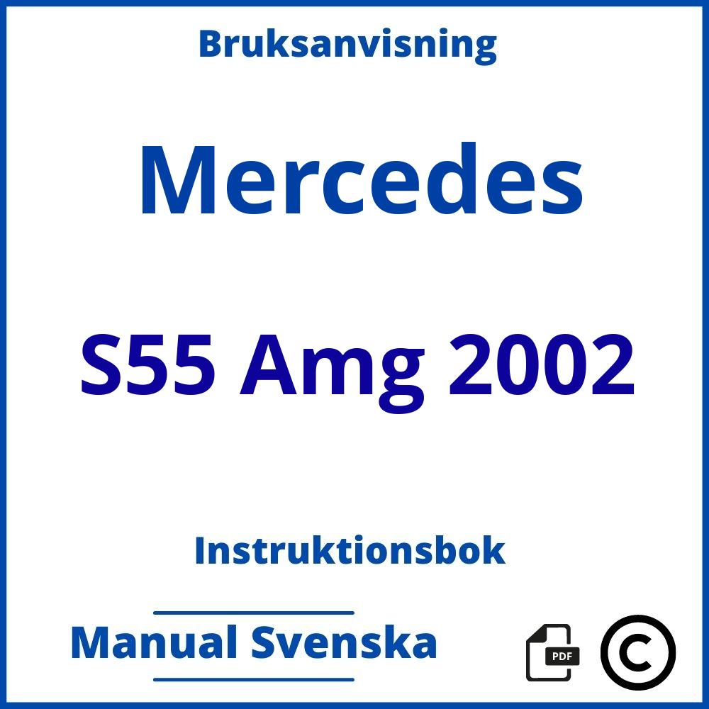 https://www.bruksanvisni.ng/mercedes/s55-amg-2002/bruksanvisning;Mercedes;S55 Amg 2002;mercedes-s55-amg-2002;mercedes-s55-amg-2002-pdf;https://instruktionsbokbil.com/wp-content/uploads/mercedes-s55-amg-2002-pdf.jpg;https://instruktionsbokbil.com/mercedes-s55-amg-2002-oppna/;126;10