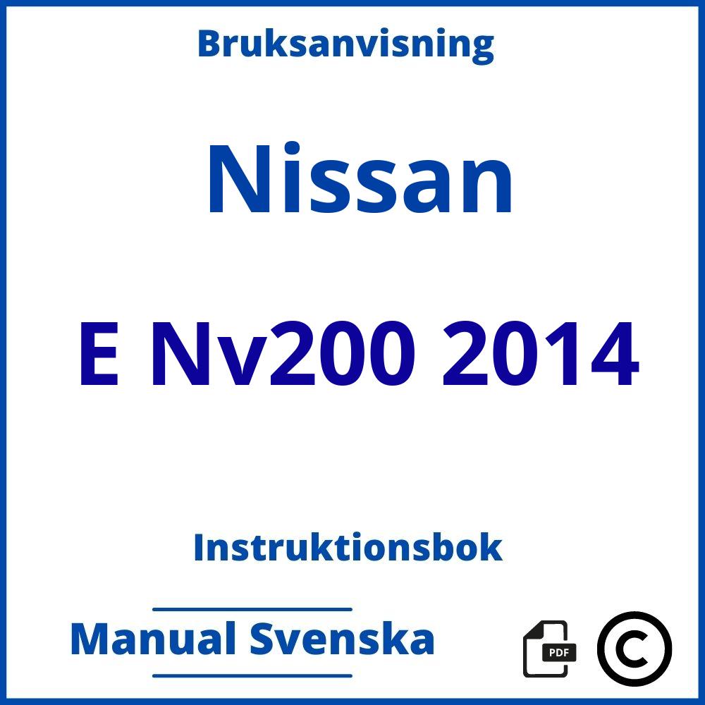 https://www.bruksanvisni.ng/nissan/e-nv200-2014/bruksanvisning;Nissan;E Nv200 2014;nissan-e-nv200-2014;nissan-e-nv200-2014-pdf;https://instruktionsbokbil.com/wp-content/uploads/nissan-e-nv200-2014-pdf.jpg;https://instruktionsbokbil.com/nissan-e-nv200-2014-oppna/;298;2