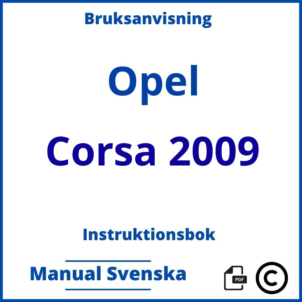 https://www.bruksanvisni.ng/opel/corsa-2009/bruksanvisning;Opel;Corsa 2009;opel-corsa-2009;opel-corsa-2009-pdf;https://instruktionsbokbil.com/wp-content/uploads/opel-corsa-2009-pdf.jpg;https://instruktionsbokbil.com/opel-corsa-2009-oppna/;530;9