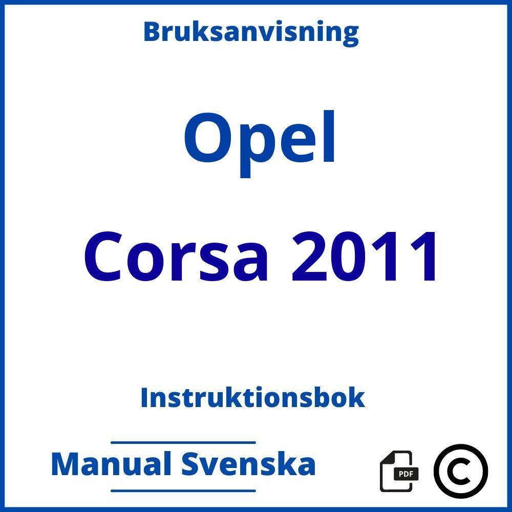 https://www.bruksanvisni.ng/opel/corsa-2011/bruksanvisning;Opel;Corsa 2011;opel-corsa-2011;opel-corsa-2011-pdf;https://instruktionsbokbil.com/wp-content/uploads/opel-corsa-2011-pdf.jpg;https://instruktionsbokbil.com/opel-corsa-2011-oppna/;463;3