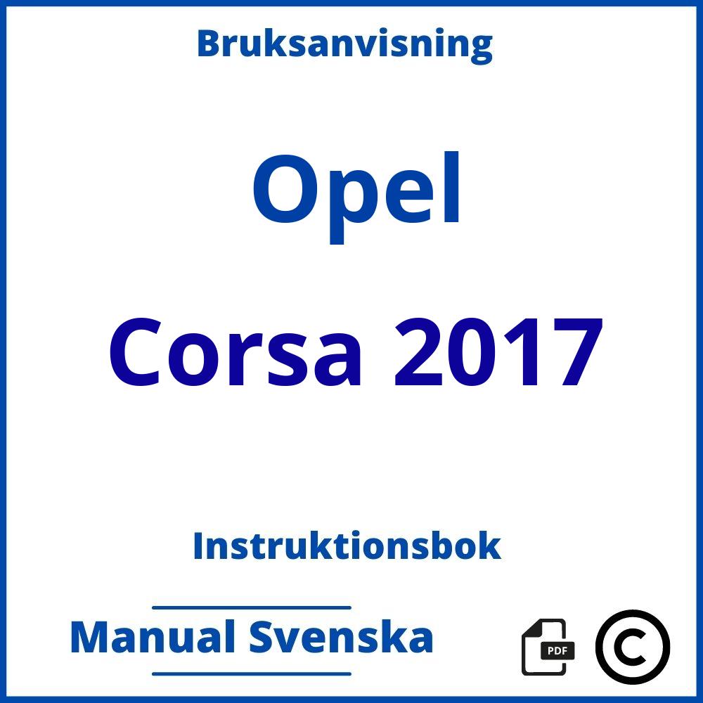 https://www.bruksanvisni.ng/opel/corsa-2017/bruksanvisning;Opel;Corsa 2017;opel-corsa-2017;opel-corsa-2017-pdf;https://instruktionsbokbil.com/wp-content/uploads/opel-corsa-2017-pdf.jpg;https://instruktionsbokbil.com/opel-corsa-2017-oppna/;528;9