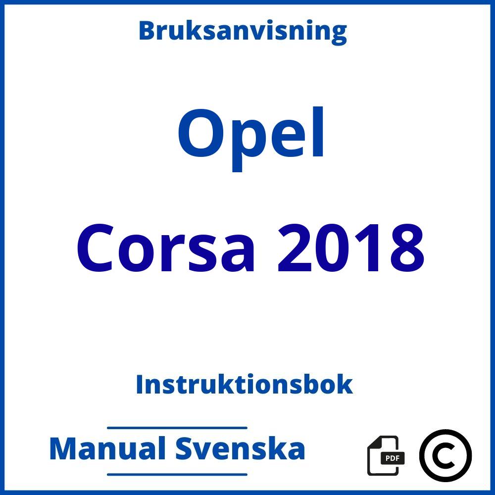 https://www.bruksanvisni.ng/opel/corsa-2018/bruksanvisning;Opel;Corsa 2018;opel-corsa-2018;opel-corsa-2018-pdf;https://instruktionsbokbil.com/wp-content/uploads/opel-corsa-2018-pdf.jpg;https://instruktionsbokbil.com/opel-corsa-2018-oppna/;906;5