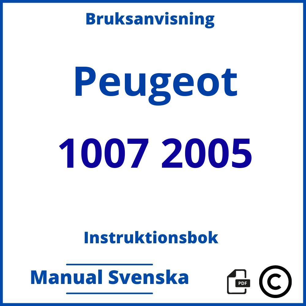 https://www.bruksanvisni.ng/peugeot/1007-2005/bruksanvisning;Peugeot;1007 2005;peugeot-1007-2005;peugeot-1007-2005-pdf;https://instruktionsbokbil.com/wp-content/uploads/peugeot-1007-2005-pdf.jpg;https://instruktionsbokbil.com/peugeot-1007-2005-oppna/;512;10